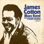 James Cotton - Dealing with the Devil & Other Favorites (2007)