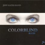 Jeff Gates Band - Colorblind Blues (2012)