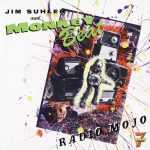 Jim Suhler and Monkey Beat - Radio Mojo (1993)