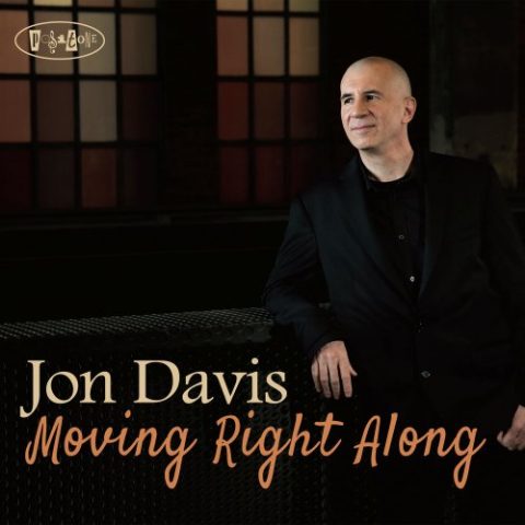Jon Davis - Moving Right Along (2015)