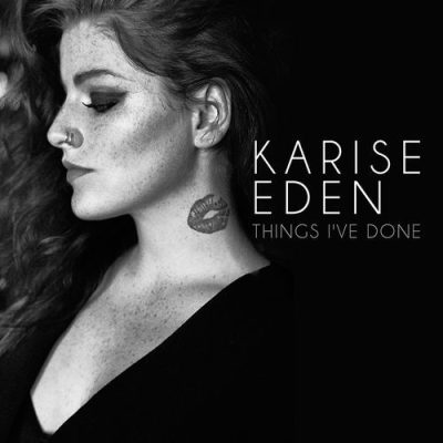 Karise Eden - Things I've Done (2014)