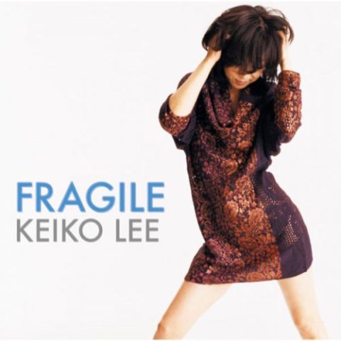 Keiko Lee - Fragile (2009)