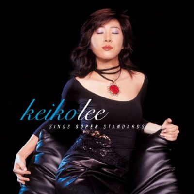 Keiko Lee - Keiko Lee Sings Super Standards (2002)