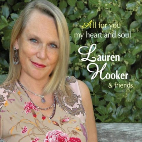 Lauren Hooker & Friends - All for You / My Heart and Soul (2014)