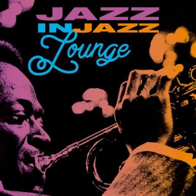 Lino Bragantini - Jazz in Jazz (Lounge) (2022)