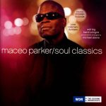 Maceo Parker - Soul Classics (2012)