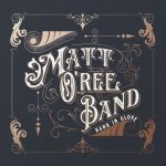 Matt O'Ree Band - Hand in Glove (2022)