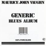 Maurice John Vaughn - Generic Blues Album (1988)