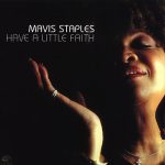 Mavis Staples - Have A Little Faith (2004)