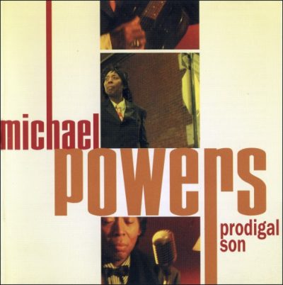 Michael Powers - Prodigal Son (2006)