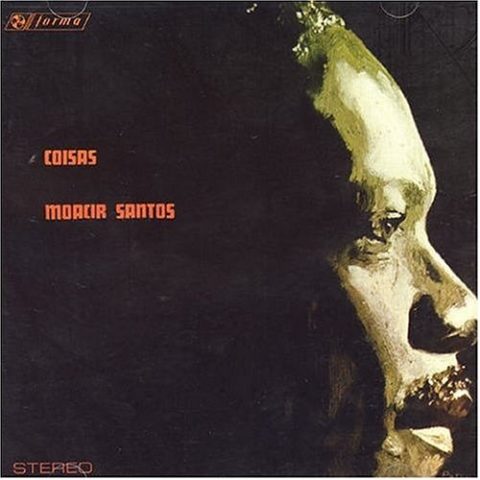 Moacir Santos - Coisas (2004)