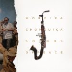 Moreira Chonguica - Sounds of Peace (2022)