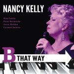 Nancy Kelly - B That Way (2014)