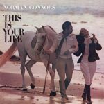 Norman Connors - This Is Your Life (1977)/2012