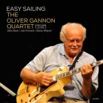 Oliver Gannon Quartet - Easy Sailing (2014)