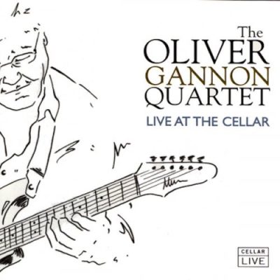 Oliver Gannon Quartet - Live @ the Cellar (2001)