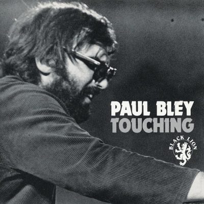 Paul Bley - Touching (1965)