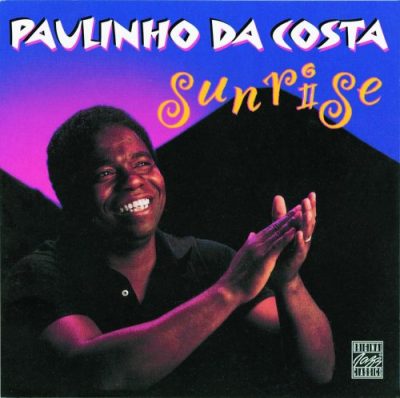 Paulinho Da Costa - Sunrise (1984/1998)