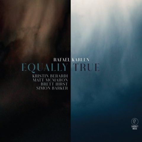 Rafael Karlen - Equally True (2022)