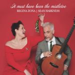 Regina Zona & Sean Harkness - It Must Have Been the Mistletoe (2022)