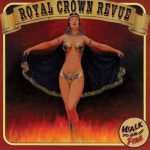 Royal Crown Revue - Walk On Fire (1999/2006)