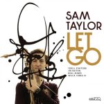 Sam Taylor - Let Go (2022)