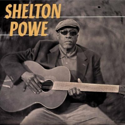 Shelton Powe - Shelton Powe (2022)