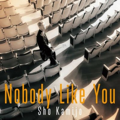 Sho Kamijo - Nobody Like You (2022)