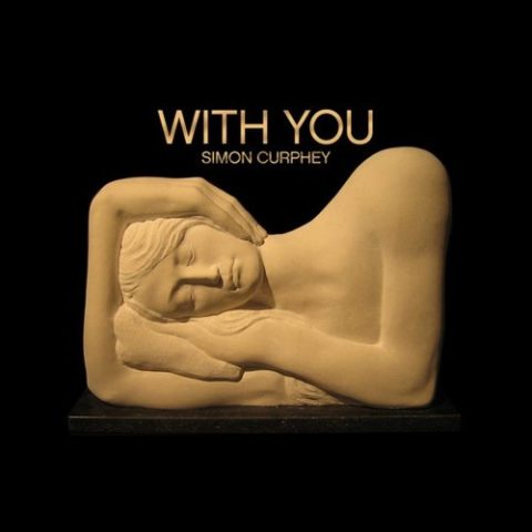 Simon Curphey - With You (2014)