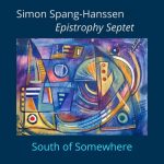 Simon Spang-Hanssen - South of Somewhere (2022)