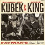 Smokin' Joe Kubek & Bnois King - Fat Man's Shine Parlor (2015)