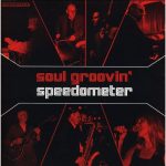 Speedometer - Soul Groovin' (2009)