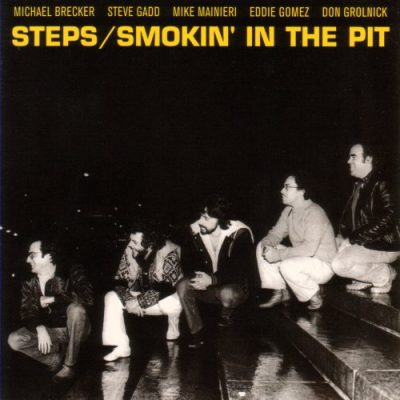 Steps Ahead - Smokin' in the Pit (1978)
