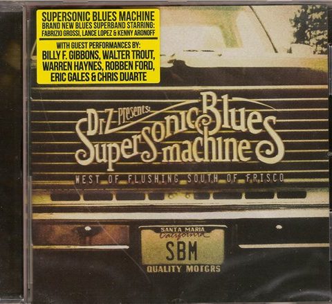 Supersonic Blues Machine - West Of Flushing, South Of Frisco (2016)