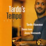 Tardo Hammer - Tardo's Tempo (2004)