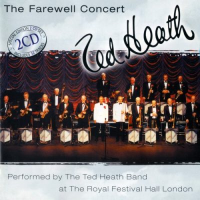 Ted Heath Big Band - The Farewell Concert (2001