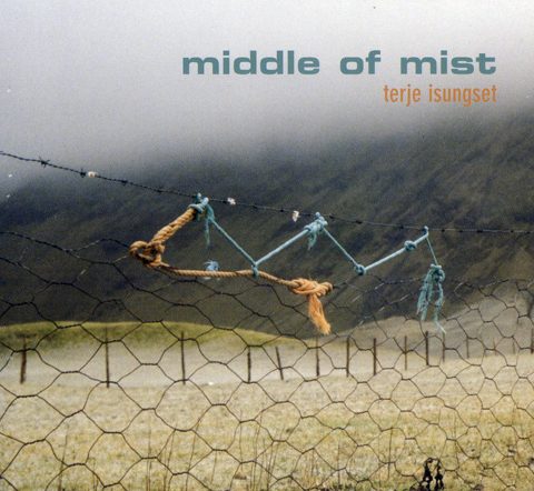 Terje Isungset - Middle of Mist (2003)