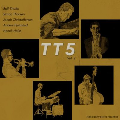 Thofte/Thorsen Quintet - Vol. 2 (2022)