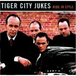 Tiger City Jukes - Ride in Style (1999)
