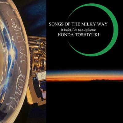 Toshiyuki Honda - SONGS OF THE MILKY WAY (2022)