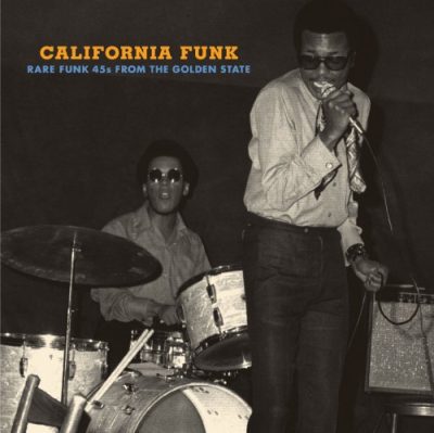 VA - California Funk: Rare Funk 45's From The Golden State (2010)