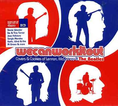 VA - We Can Work It Out: Covers & Cookies of Lennon, Mc'Cartney & The Beatles (2005)