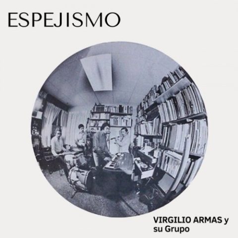 Virgilio Armas y su Grupo - Espejismo (2022)