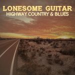William Brumbach - Lonesome Guitar: Highway Country & Blues (2022)