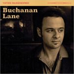 Yates McKendree - Buchanan Lane (2022)