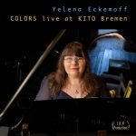 Yelena Eckemoff - Colors Live at Kito Bremen (2022)