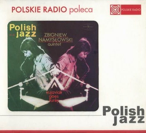 Zbigniew Namyslowski Quintet - Kujaviak Goes Funky (1975)