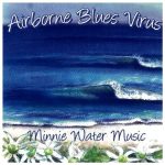 Airborne Blues Virus - Minnie Water Music (2015)