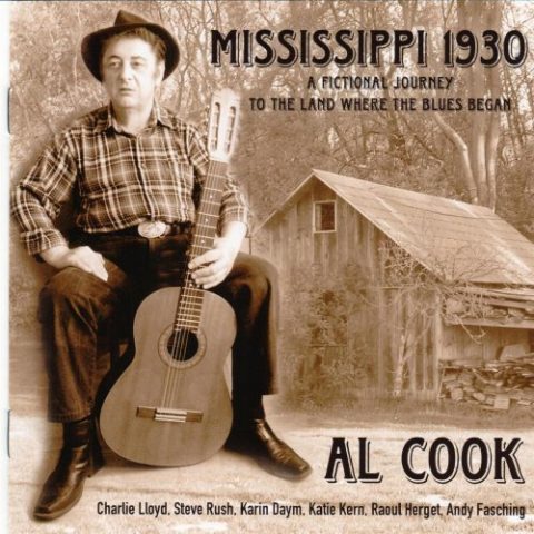 Al Cook - Mississippi 1930 - A Fictional Journey To The Land Where The Blues Began (2013)