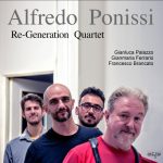 Alfredo Ponissi - Re-Generation Quartet (2022)